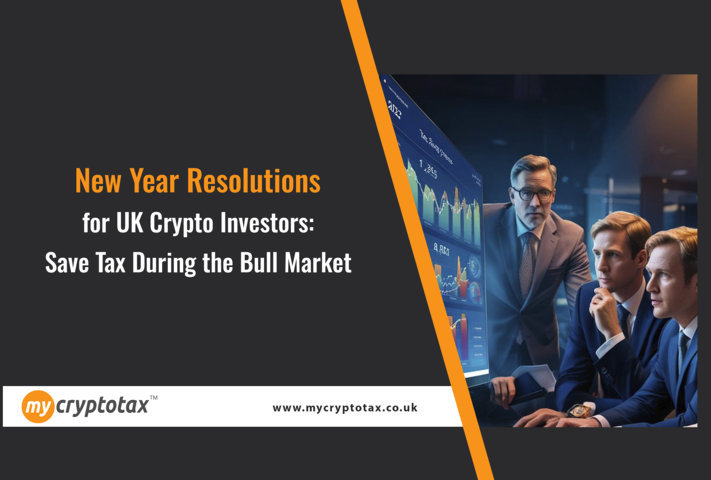 UK crypto tax 2025, cryptocurrency tax advisor, saving tax in bull market, UK crypto investors, MyCryptoTax, crypto tax tips, HMRC crypto rules, crypto tax planning strategies, crypto staking taxes, crypto CGT allowance UK, tax-efficient crypto investing.